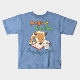 Dogs Books Everything's Good Kids T-Shirt